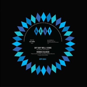 Ronnie Mcneir -  My Day Will Come / The Girl's Alri in the group OTHER / Kommande - alla format at Bengans Skivbutik AB (5654607)
