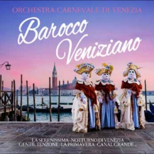 Orchestra Carnevale Di Venezia - Barocco Veniziano in the group CD / Upcoming releases / Pop-Rock at Bengans Skivbutik AB (5654621)