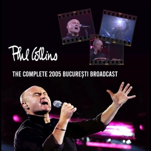 Phil Collins - The Complete 2005 Bucure?Ti Broadca in the group CD / Upcoming releases / Pop-Rock at Bengans Skivbutik AB (5654670)