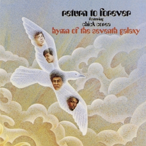 Return To Forever - Hymn Of The Seventh Galaxy in the group OUR PICKS / Friday Releases / 2026-04-03 at Bengans Skivbutik AB (5654750)