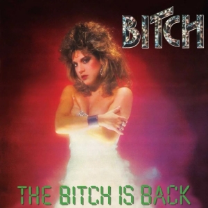 Bitch - Bitch Is Back The (Black Vinyl Lp) in the group OUR PICKS / Friday Releases / 2026-02-20 at Bengans Skivbutik AB (5654878)