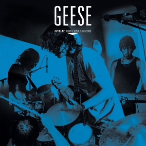 Geese - Live At Third Man Records in the group VINYL / Upcoming releases / Pop-Rock at Bengans Skivbutik AB (5654942)