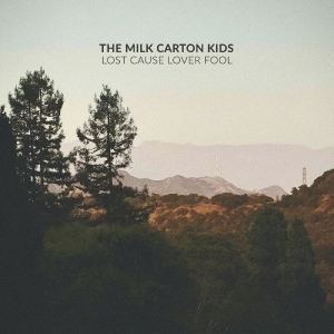 Milk Carton Kids The - Lost Cause Lover Fool in the group CD / Upcoming releases / World Music at Bengans Skivbutik AB (5655033)