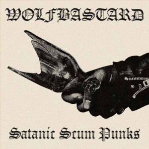 Wolfbastard - Satanic Scum Punks (Vinyl Lp) in the group VINYL / Upcoming releases / Hårdrock at Bengans Skivbutik AB (5655037)
