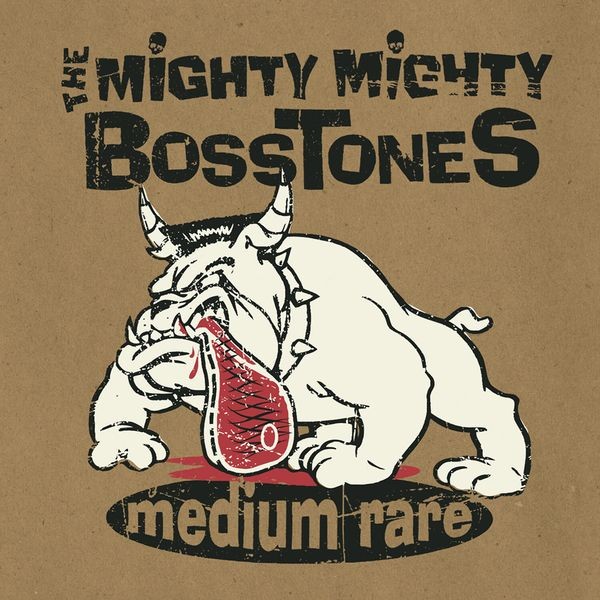 The Mighty Mighty Bosstones - Medium Rare in the group CD / Pop-Rock at Bengans Skivbutik AB (5655088)