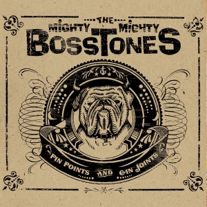 Mighty Mighty Bosstones The - Pin Points & Gin Joints in the group CD / Upcoming releases / Pop-Rock at Bengans Skivbutik AB (5655089)