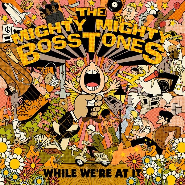 The Mighty Mighty Bosstones - While We're At It in the group CD / Pop-Rock at Bengans Skivbutik AB (5655090)