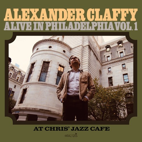 Alexander Claffy - Alive In Philadelphia, Vol.1 (At Ch in the group VINYL / Jazz at Bengans Skivbutik AB (5655174)