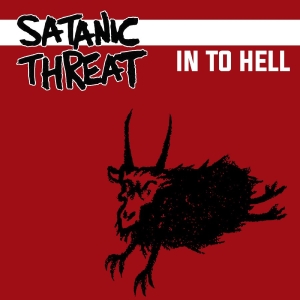 Satanic Threat - In To Hell in the group CD / Upcoming releases / Hårdrock at Bengans Skivbutik AB (5655232)