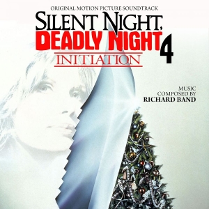 Richard Band - Silent Night, Deadly Night 4: Initi in the group CD / New releases / Pop-Rock at Bengans Skivbutik AB (5655252)