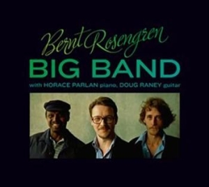 Bernt Rosengren Big Band - With Horace Parlan And Doug Raney in the group Externt_Lager /  at Bengans Skivbutik AB (565526)