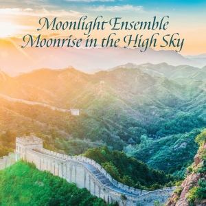 Lin Shi-Cheng & Hu Ping-Hsu - Moonlight Ensemble, Moonrise In The in the group CD / New releases / Pop-Rock at Bengans Skivbutik AB (5655274)