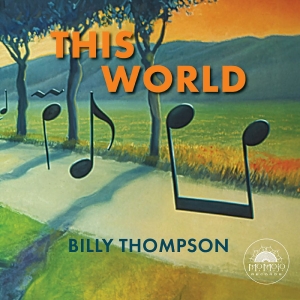 Billy Thompson - This World in the group CD / Upcoming releases / Blues at Bengans Skivbutik AB (5655295)