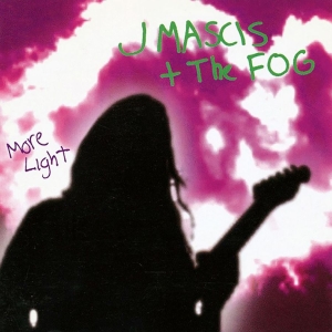 J Mascis + The Fog - More Light in the group OUR PICKS / Friday Releases / 2026-02-06 at Bengans Skivbutik AB (5655494)