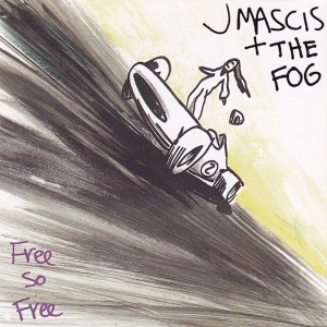 J Mascis + The Fog - Free So Free in the group OUR PICKS / Friday Releases / 2026-02-06 at Bengans Skivbutik AB (5655495)