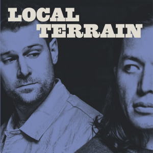 Local Terrain - Local Terrain (Vinyl LP) in the group VINYL / Upcoming releases / Country,Pop-Rock at Bengans Skivbutik AB (5655551)