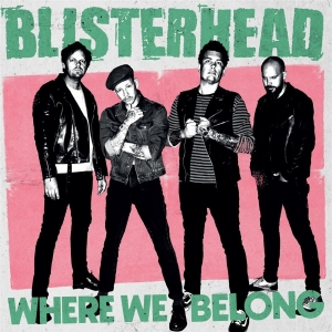 Blisterhead - Where We Belong (Vinyl Lp) in the group VINYL / Upcoming releases / Pop-Rock at Bengans Skivbutik AB (5655643)