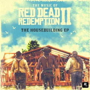 FergusonDavid & Matt Sweeney - Music Of Red Dead Redemption 2: The Housebuilding Ep in the group OUR PICKS / Game Soundtrack All Media at Bengans Skivbutik AB (5655739)