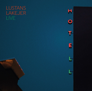 Lustans Lakejer - Hotell in the group VINYL / Upcoming releases / Pop-Rock at Bengans Skivbutik AB (5655865)
