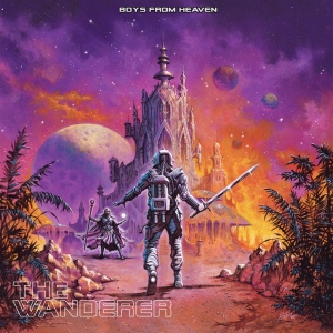 Boys From Heaven - The Wanderer in the group CD / Upcoming releases / Hårdrock at Bengans Skivbutik AB (5655933)