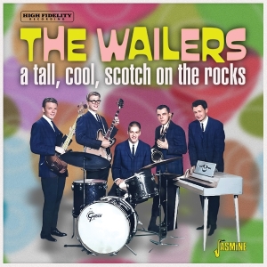 The Wailers - A Tall, Cool, Scotch On The Rocks in the group OUR PICKS / Friday Releases / 2026-02-13 at Bengans Skivbutik AB (5656252)