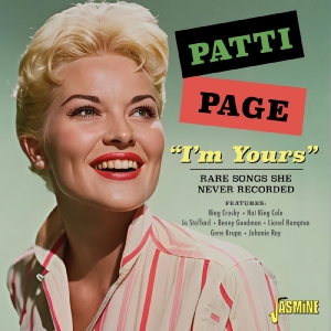Patti Page - I?M Yours - Rare Songs She Never Re in the group CD / Upcoming releases / Pop-Rock at Bengans Skivbutik AB (5656254)
