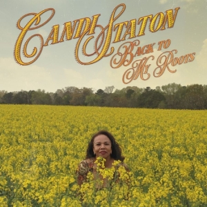 Candi Staton - Back To My Roots in the group CD / Upcoming releases / Pop-Rock at Bengans Skivbutik AB (5656670)