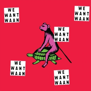 Waan - We Want Waan in the group VINYL / New releases / Dance-Techno at Bengans Skivbutik AB (5656737)