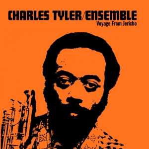 Charles Tyler Ensemble - Voyage From Jericho (50Th Anniversa in the group VINYL / New releases / Jazz at Bengans Skivbutik AB (5656769)