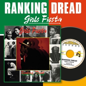 Ranking Dread - Girls Fiesta in the group CD / Upcoming releases / Reggae at Bengans Skivbutik AB (5656838)