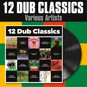 Various Artists - 12 Dub Classics (Vinyl Lp) in the group VINYL / Upcoming releases / Reggae at Bengans Skivbutik AB (5656844)