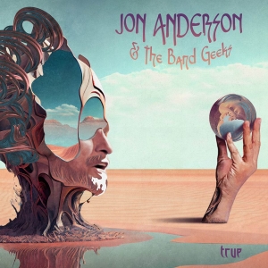 Jon Anderson & The Band Geeks - True (Rsd 2026 -Inc Bonus Track) in the group OUR PICKS / Record Store Day / RSD 2026 at Bengans Skivbutik AB (5656885)