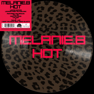 Melanie B - Hot (Rsd Vinyl) in the group OUR PICKS / Record Store Day / RSD 2026 at Bengans Skivbutik AB (5657030)