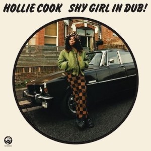 Hollie Cook - Shy Girl Dub in the group OUR PICKS / Record Store Day / RSD 2026 at Bengans Skivbutik AB (5657123)