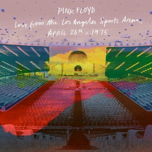 Pink Floyd - Live From The Los Angeles Sports Arena, April 26Th, 1975 (2CD) in the group OUR PICKS / Friday Releases / 2026-04-24 at Bengans Skivbutik AB (5657161)