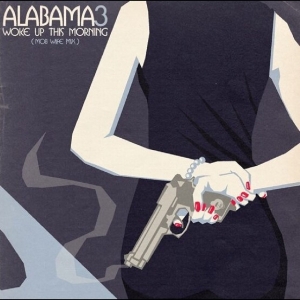 Alabama 3 - Woke Up This Morning (Mob Wife) Rsd Edition in the group OUR PICKS / Record Store Day / RSD 2026 at Bengans Skivbutik AB (5657200)