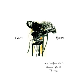 Fionn Regan - The Bunkhouse Vol. 1: Anchor Black Tattoo in the group OUR PICKS / Record Store Day / RSD 2026 at Bengans Skivbutik AB (5657235)