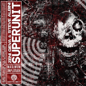 Zeni Geva & Steve Albini - Superunit: Maximum Implosion (Red & Random Vinyl) in the group OUR PICKS / Record Store Day / RSD 2026 at Bengans Skivbutik AB (5657315)