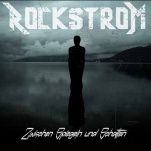 Rockstrom - Zwischen Spiegeln Und Schatten in the group CD / Upcoming releases / Pop-Rock at Bengans Skivbutik AB (5657416)