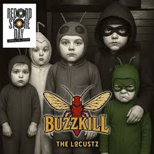 Locustz - Buzzkill (Rsd) in the group OUR PICKS / Record Store Day / RSD 2026 at Bengans Skivbutik AB (5657545)