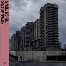 Bryan Adams - Tough Town (Rsd) in the group VINYL / Upcoming releases / Pop-Rock at Bengans Skivbutik AB (5657586)