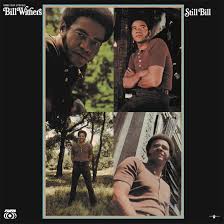 Bill Withers - Still Bill in the group OUR PICKS / Friday Releases / 2026-03-27 at Bengans Skivbutik AB (5657730)