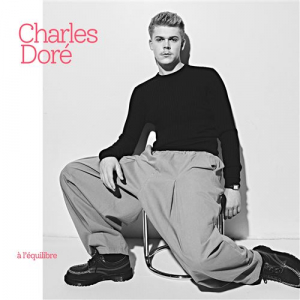 Charles Doré - A Lequilibre in the group CD / Upcoming releases / Pop-Rock at Bengans Skivbutik AB (5657814)
