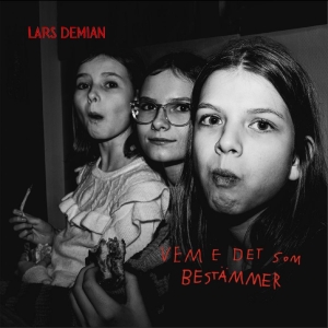 Lars Demian - Vem E De Som Bestämmer in the group VINYL / Upcoming releases /  at Bengans Skivbutik AB (5657949)