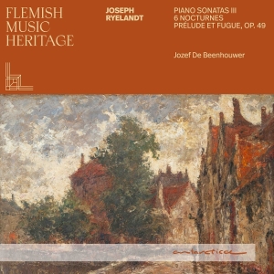 Jozef De Beenhouwer - Flemish Music Heritage: Ryelandt Iii in the group CD / Upcoming releases / Classical at Bengans Skivbutik AB (5657968)