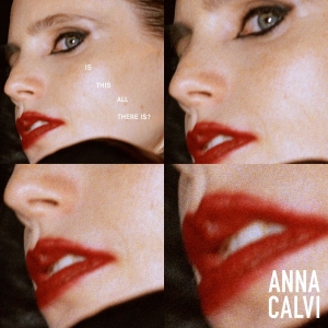 Anna Calvi - Is This All There Is (Red Biovinyl) in the group VINYL / Upcoming releases / Pop-Rock at Bengans Skivbutik AB (5657975)