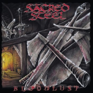 Sacred Steel - Bloodlust in the group CD / Upcoming releases / Hårdrock at Bengans Skivbutik AB (5658005)