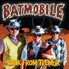 Batmobile - Back From Tremor in the group OUR PICKS / Friday Releases / 2026-03-06 at Bengans Skivbutik AB (5658089)