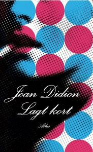Joan Didion - Lagt Kort in the group OTHER / Books at Bengans Skivbutik AB (5658190)