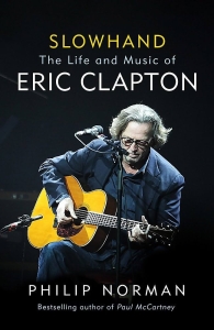 Philip Norman  - Slowhand: Life & Music Of Eric Clapton in the group OTHER / Books at Bengans Skivbutik AB (5658209)